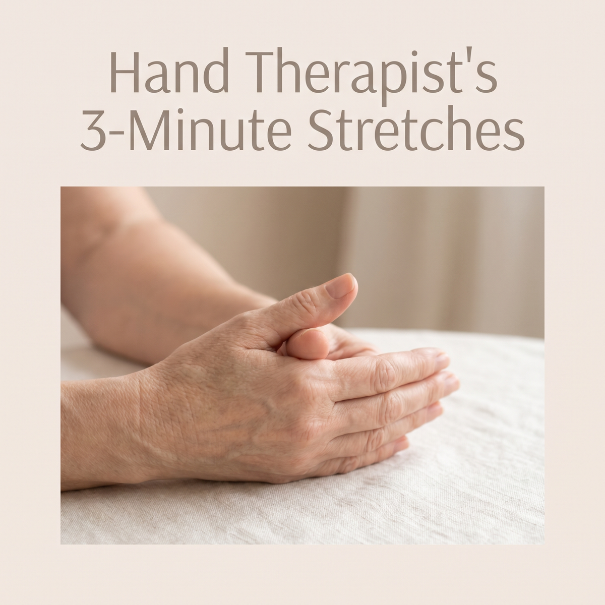 3-Minute Hand Stretches Ebook